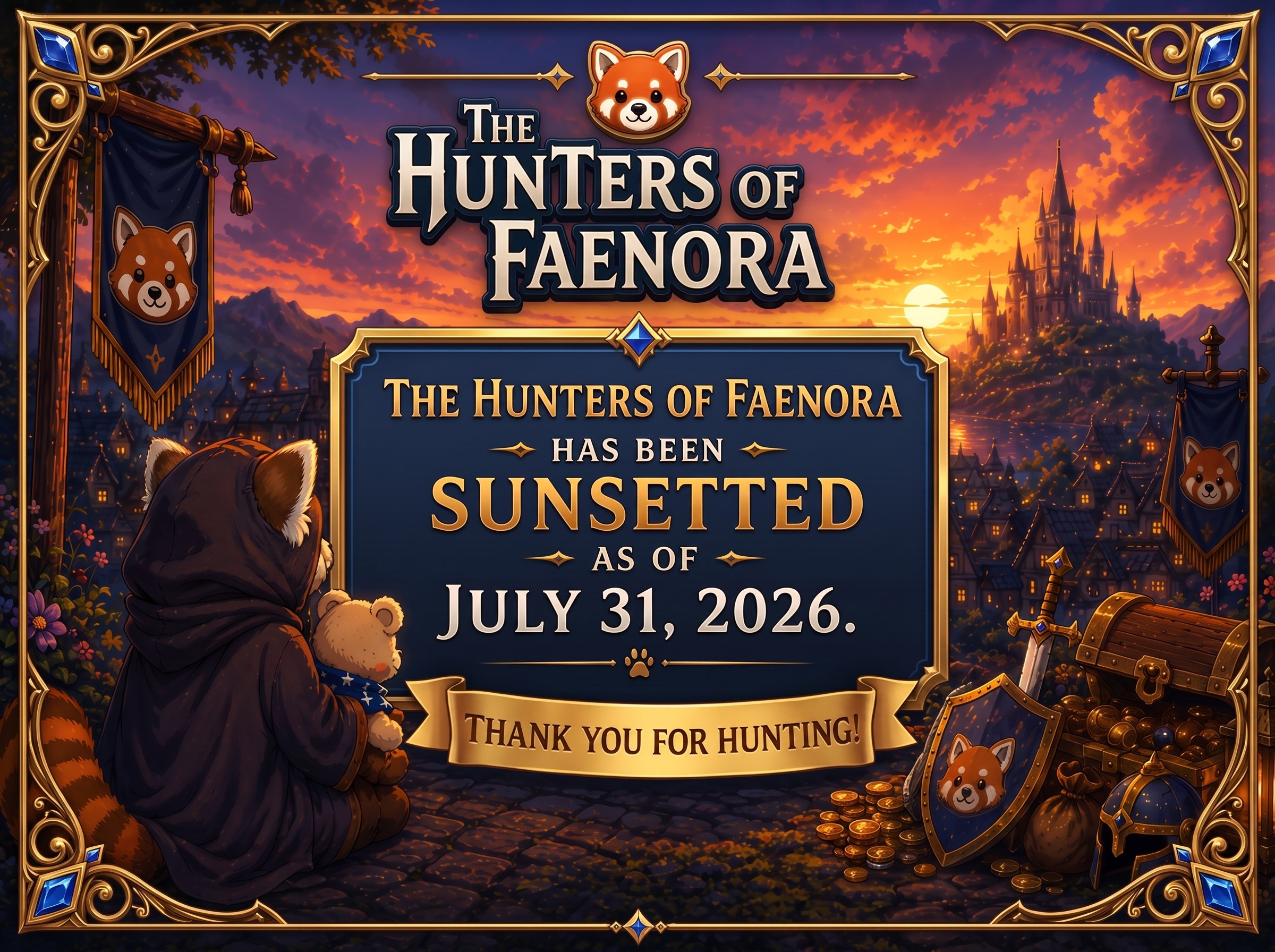 The Hunters of Faenora has been sunsetted as of July 31, 2026. Thank you for hunting!